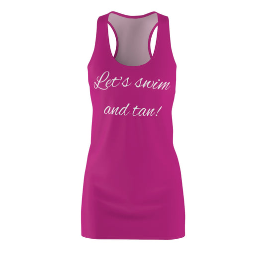 Let's Swim and Tan Racerback Dress - Fun Summer Dress for Beach Days