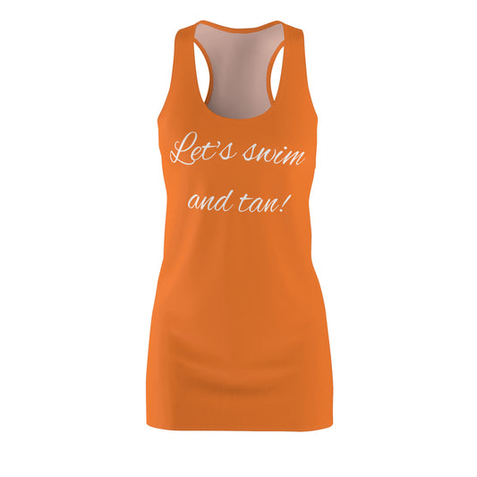 Summer Vibe Racerback Dress - 'Let's Swim and Tan!'